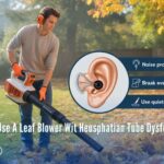 Can You Use A Leaf Blower Wit Heusphatian Tube Dysfunction